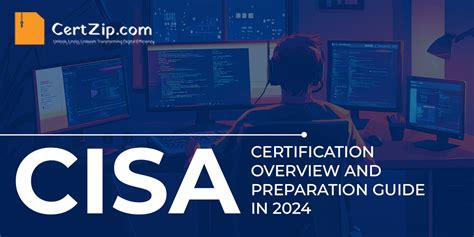 CISA Certification Overview and Preparation Guide.
